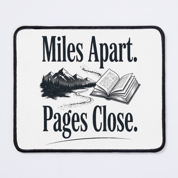 Item preview, Miles Apart Pages Close – Long-Distance Friendship & Pen Pal Design designed and sold by Inky Accessories.