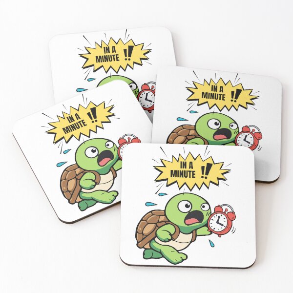 Item preview, In A Minute!- Funny Panicked Turtle Cartoon  designed and sold by W&RParadise.