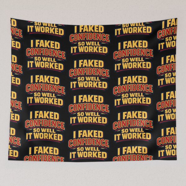 Item preview, I Faked Confidence So Well It Worked Funny Confidence Quote designed and sold by TeeTimeTreasure.
