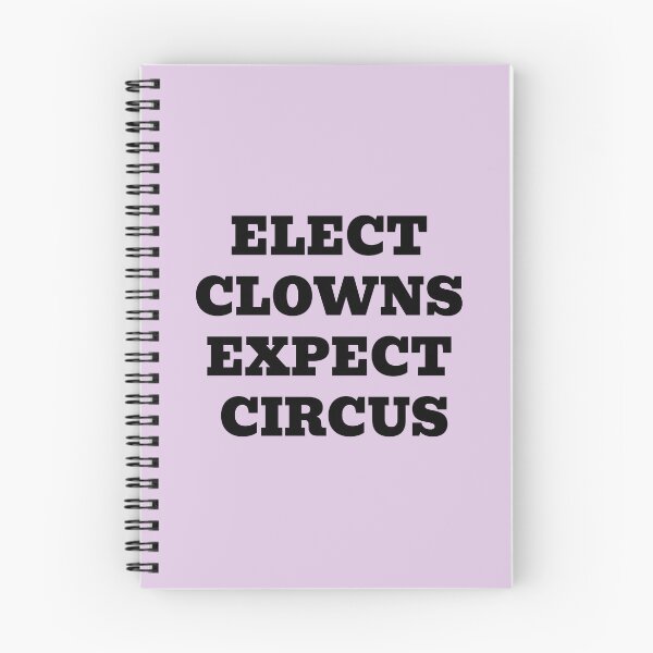 Item preview, Elect Clowns Expect Circus designed and sold by WakeNBake-Tees.