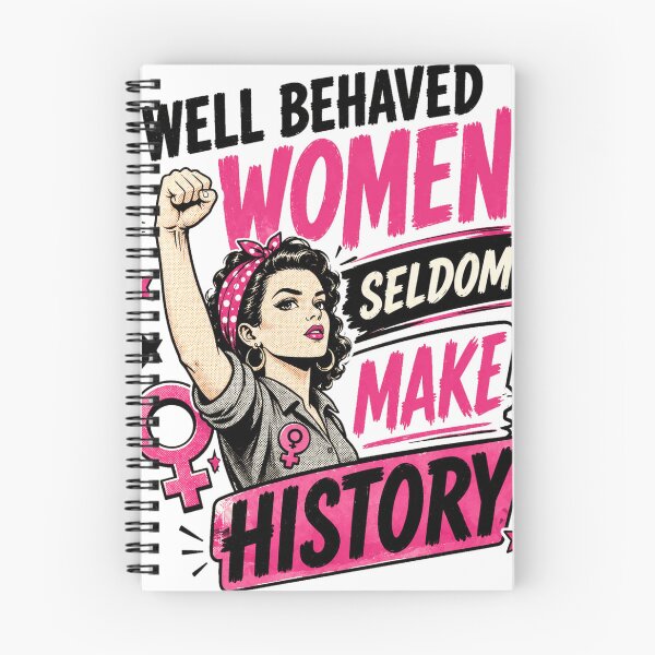 Item preview, Well Behaved Women Seldom Make History designed and sold by devonclemon.