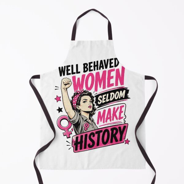 Item preview, Well Behaved Women Seldom Make History designed and sold by devonclemon.