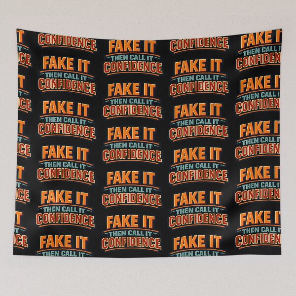 Item preview, Fake It Then Call It Confidence Funny Sarcastic Quote designed and sold by TeeTimeTreasure.