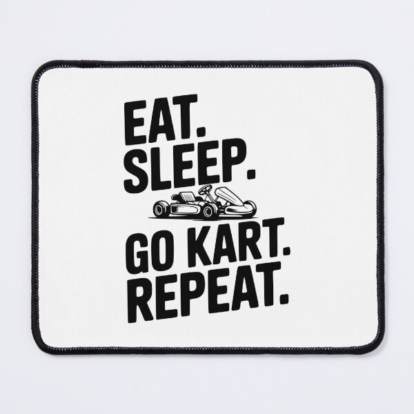Item preview, Eat. Sleep. Go Kart. Repeat. designed and sold by Frank Ring.