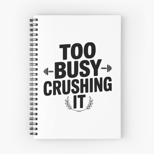Item preview, Too Busy Crushing It designed and sold by Frank Ring.