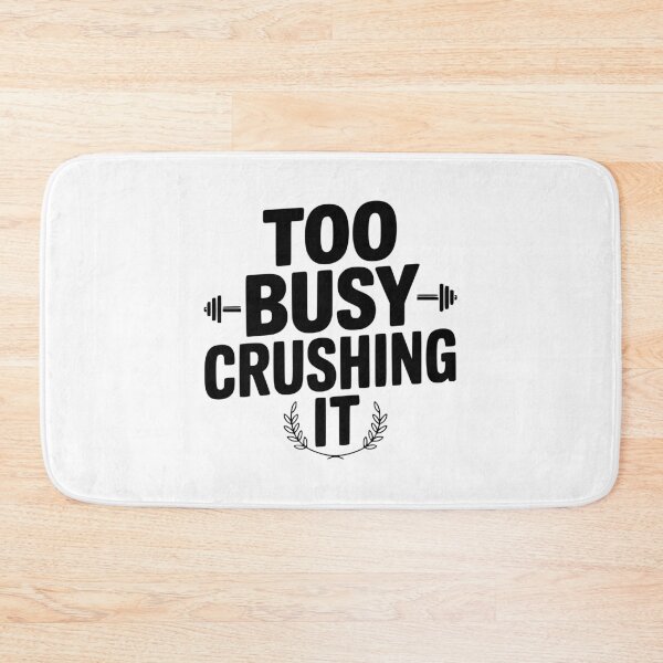 Item preview, Too Busy Crushing It designed and sold by Frank Ring.