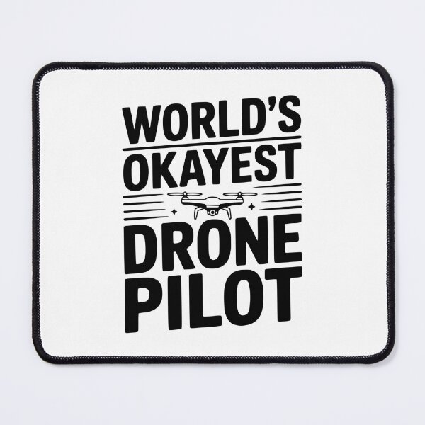 Item preview, World's Okayest Drone Pilot designed and sold by Frank Ring.