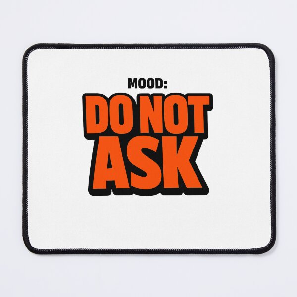 Item preview, Do Not Ask Funny Introvert Quote Typography Sticker designed and sold by Moss & Mellow.