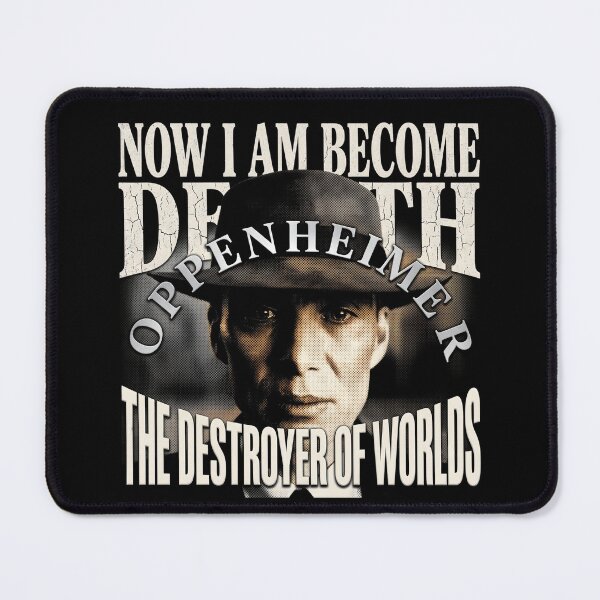 Item preview, Now I Am Become Death The Destroyer Of Worlds Oppenheimer designed and sold by Enea Kelo.