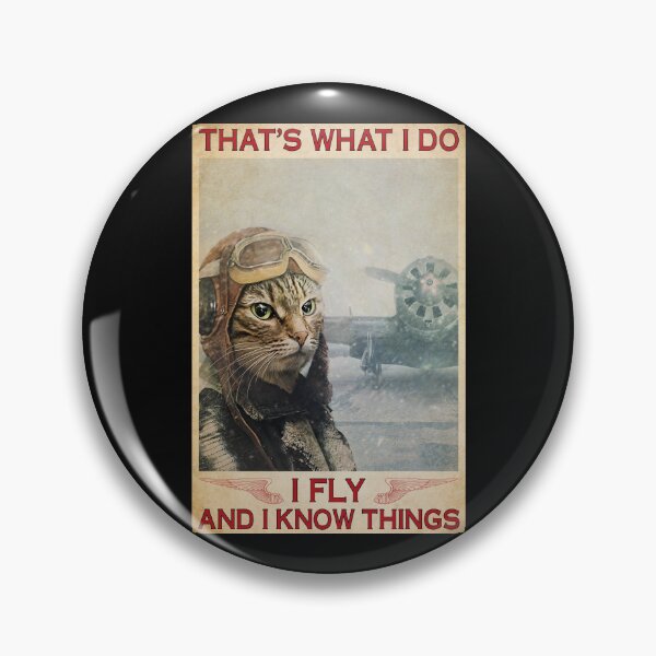 Item preview, That's What I Do I Fly And I Know Things Funny Vintage Pilot Cat Poster designed and sold by MagicatcoArt.