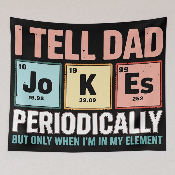 Item preview, I Tell Dad Jokes Periodically But Only When I'm in My Element Chemistry Science Humor designed and sold by BrownHorse90s.