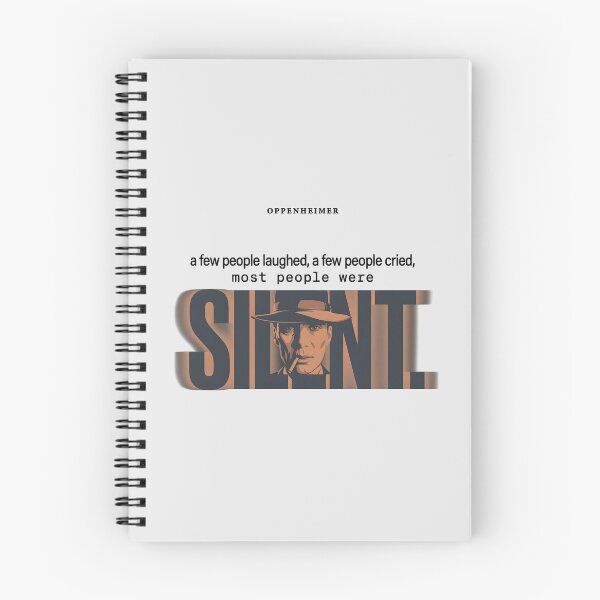 Item preview, Most People Were Silent - Oppenheimer Quote designed and sold by Enea Kelo.