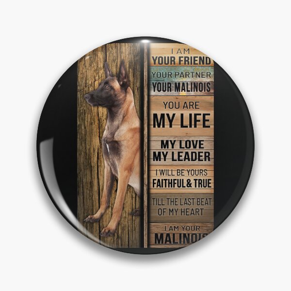 Item preview, I Am Your Friend Your Partner Your Malinois Faithful Love Poster designed and sold by CanvasFuse.