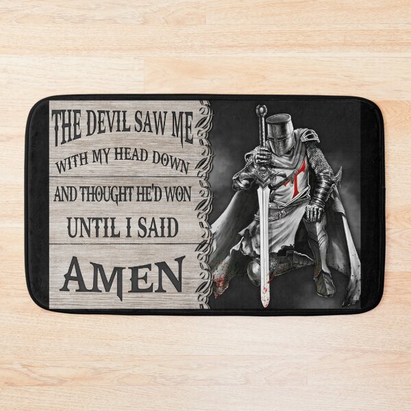 Item preview, The Devil Saw Me With My Head Down Until I Said Amen Knight Christian Poster designed and sold by CanvasFuse.