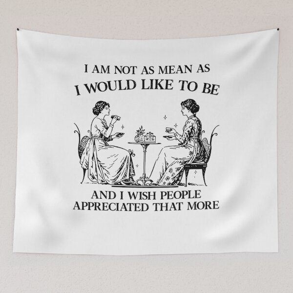 Item preview, I Am Not As Mean As I Would Like To Be Funny designed and sold by Hedoraxe.