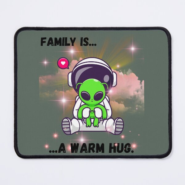 Item preview, Family Is a Warm Hug – Cute Astronaut & Alien Love designed and sold by AhmadAnnaPrints.