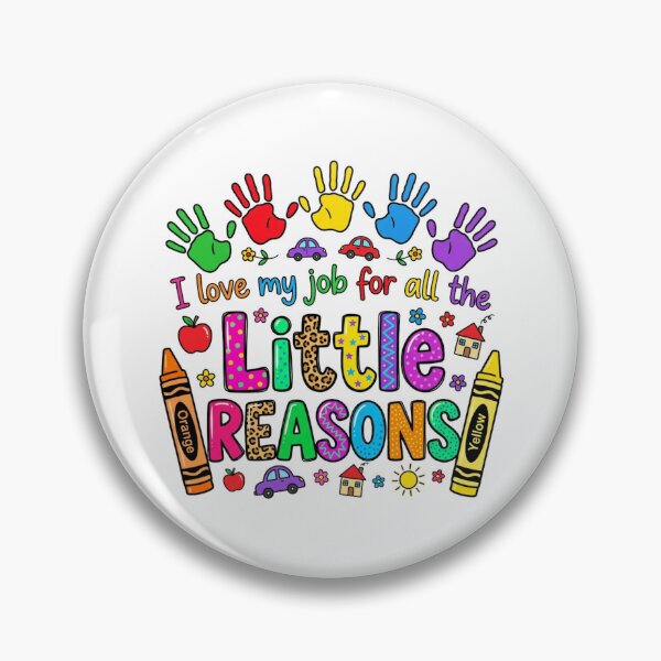 Item preview, I Love My Job For All The Little Reasons Teacher Daycare Graphic designed and sold by raedattia.