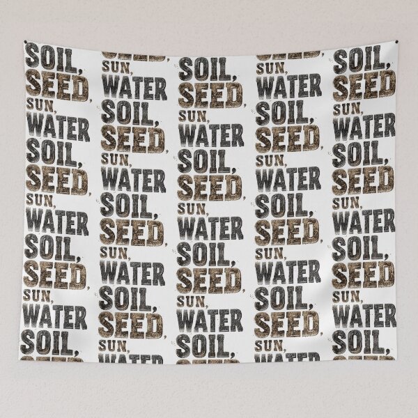 Item preview, Soil Seed Sun Water Earth Rock Text Design designed and sold by RichardRags.