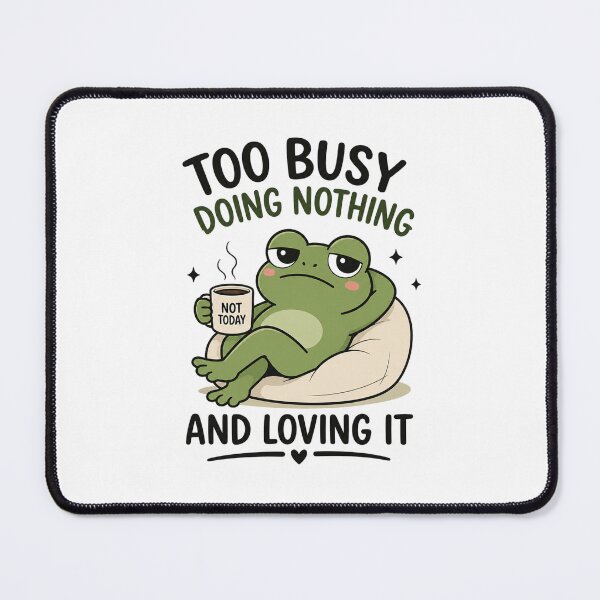 Item preview, Too Busy Doing Nothing Funny Frog – Cute Kawaii Frog Coffee Lover Lazy Mood Design designed and sold by Catchy-Couture.