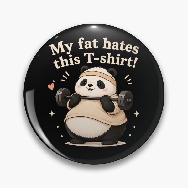 Item preview, My Fat Hates This T-Shirt | Funny Panda Gym Workout Shirt designed and sold by HumbleAthlete.
