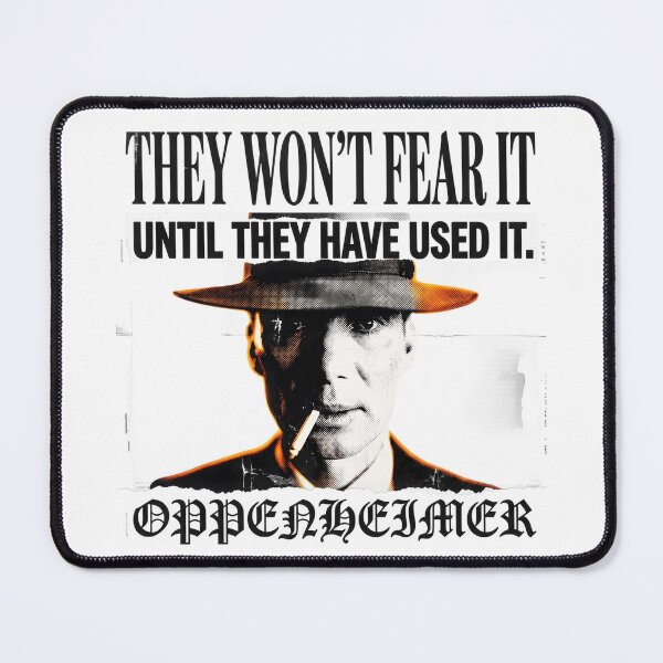 Item preview, They Won't Fear It Until They Understand It - Oppenheimer designed and sold by Enea Kelo.