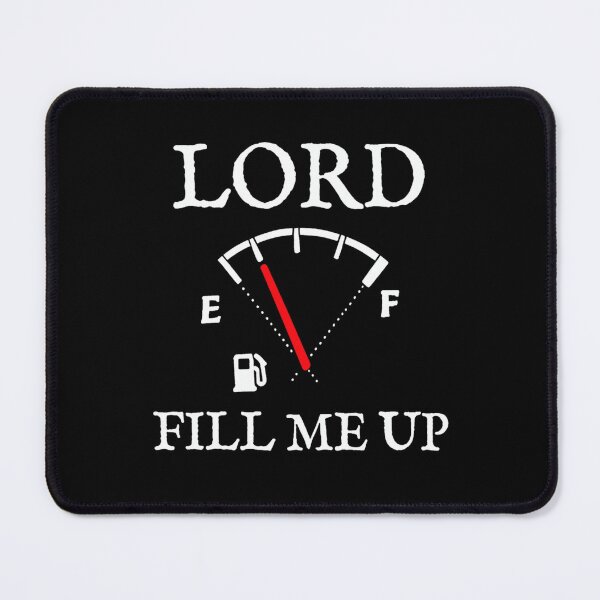 Item preview, Spiritual Fuel Low Lord Fill Me Up Christian designed and sold by haitrieuic96.