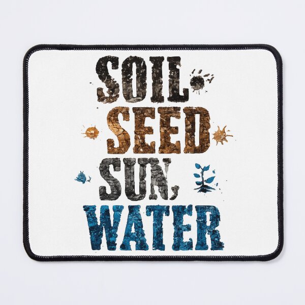 Item preview, Soil Seed Sun Water Earth Elements Text Design designed and sold by RichardRags.