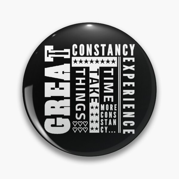 Item preview, Motivational Mindset Quote about personal growth GREAT THINGS TAKE TIME - MORE CONSTANCY MORE EXPERIENCE! designed and sold by Giulivo Store Graphic.
