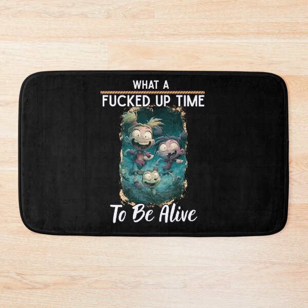 Item preview, What A Fucked Up Time to Be Alive Funny Dark Humor Vintage designed and sold by DarkRelicStudio.