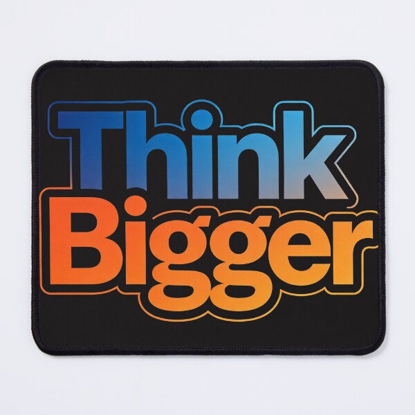 Item preview, Think Bigger  designed and sold by Geordesign.