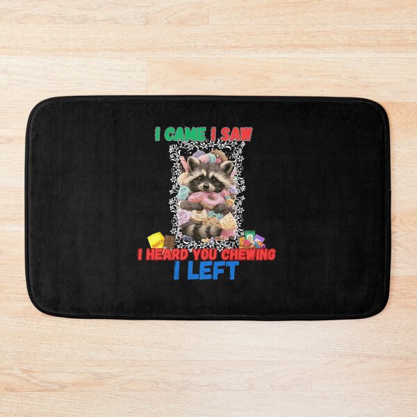 Item preview, I Came I Saw I Heard You Chewing I Left Funny Snacks Design designed and sold by DarkRelicStudio.
