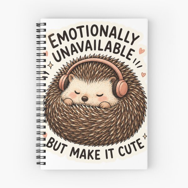 Item preview, Emotionally Unavailable But Make It Cute designed and sold by Vexorask.