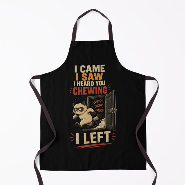 Item preview, I Came I Saw I Heard You Chewing I Left Funny Cat Design designed and sold by DarkRelicStudio.