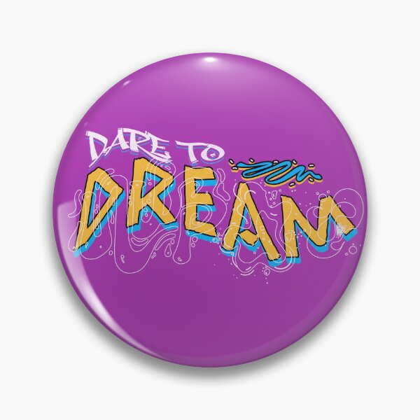 Item preview, Dare to Dream designed and sold by tubiela.
