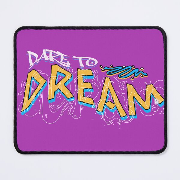 Item preview, Dare to Dream designed and sold by tubiela.