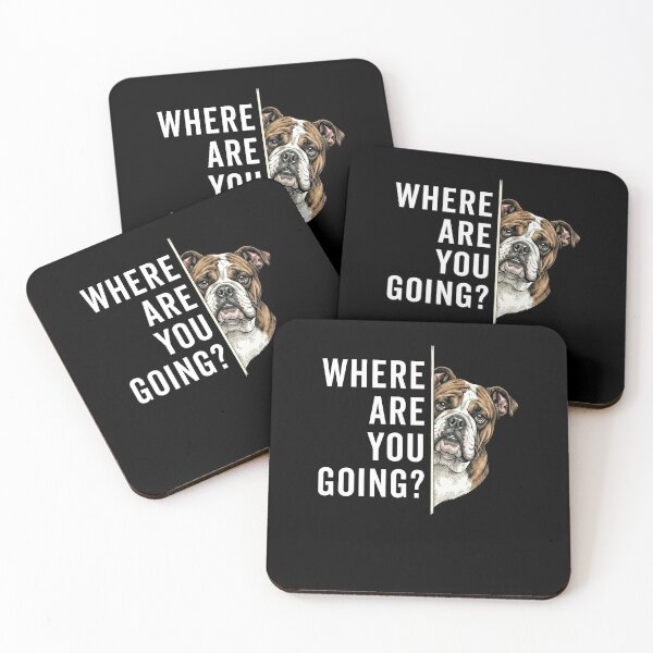 Item preview, Where are You Going Funny Bulldog Meme designed and sold by nosu-art-pod.