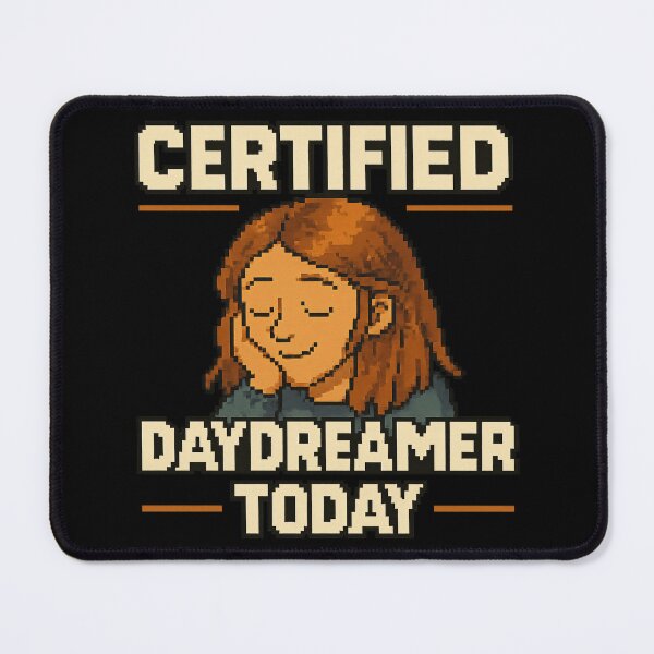 Item preview, Certified Daydreamer – Retro Pixel Daydreaming Humor designed and sold by Mad Factory Designs.