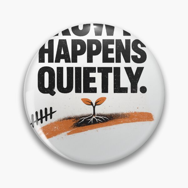 Item preview, Growth Happens Quietly designed and sold by intrique8.
