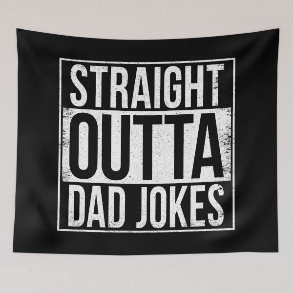 Item preview, STRAIGHT OUTTA DAD JOKES designed and sold by Bruiserstang.