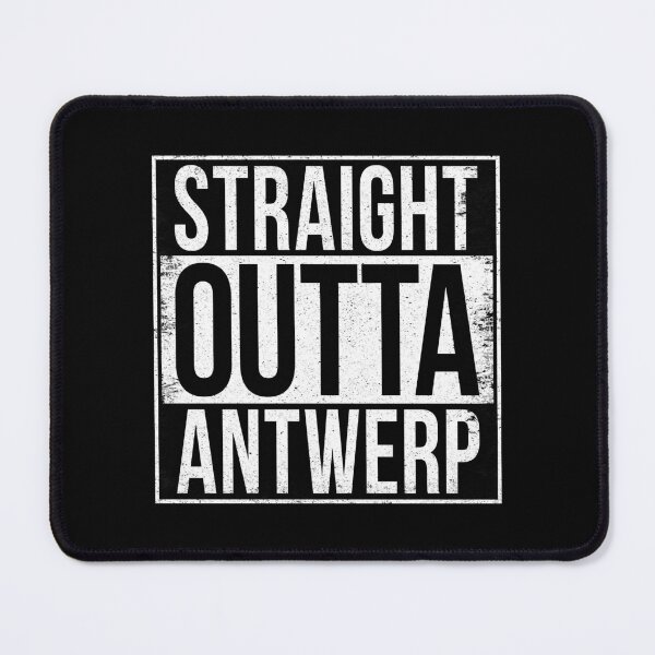 Item preview, STRAIGHT OUTTA ANTWERP designed and sold by Bruiserstang.
