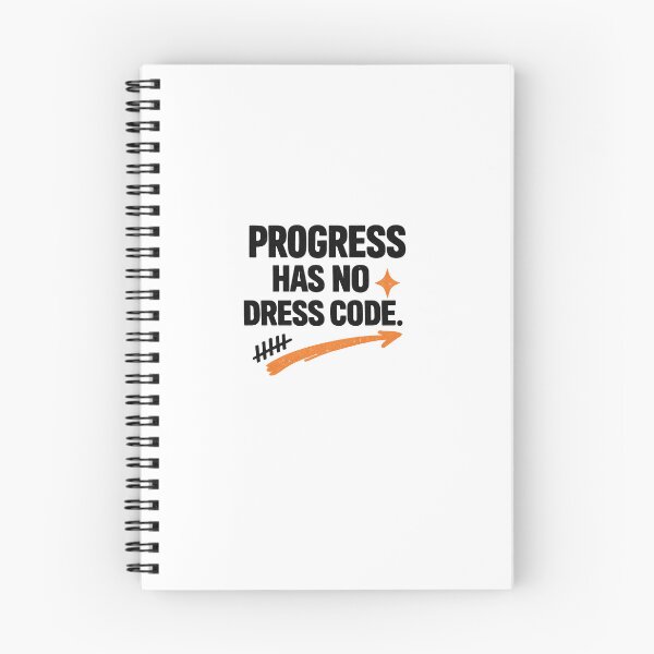 Item preview, Progress Has No Dress Code Quote designed and sold by intrique8.