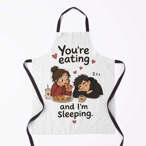 Item preview,  You're eating and I'm sleeping designed and sold by DreamPrintForge.