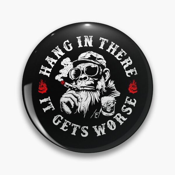 Item preview, Hang In There It Gets Worse Sarcastic Monkey designed and sold by studio-ssaam.