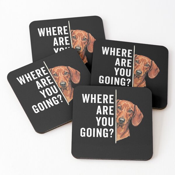 Item preview, Where are You Going Funny Dachshund Dog Lover designed and sold by studio-ssaam.