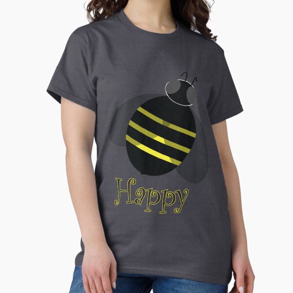 Bee Happy Classic T-Shirt