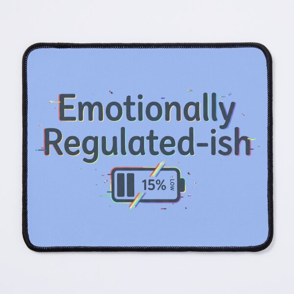 Item preview, Funny Neurodivergent Therapist Design Emotionally Regulated Ish LGBTQ ADHD Humor Gift designed and sold by Im-Ara.