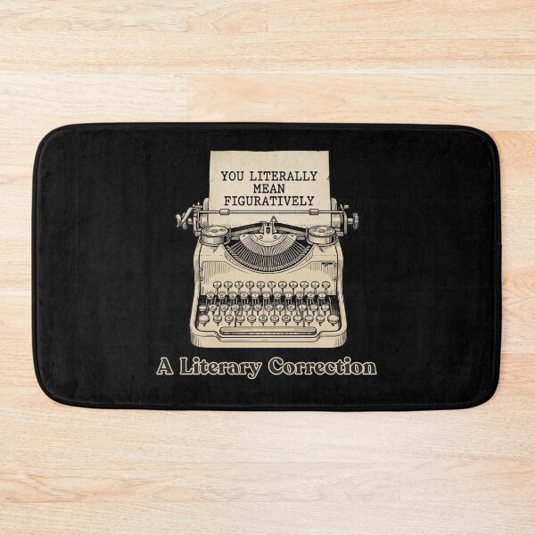 Item preview, Funny Old Typewriter Grammar Police Quote You Literally Mean Figuratively for Writers and Editors designed and sold by Im-Ara.