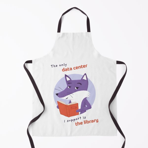 Item preview, The Only Data Center I Support Is the Library with Purple Fox designed and sold by ItsPurpleFox.