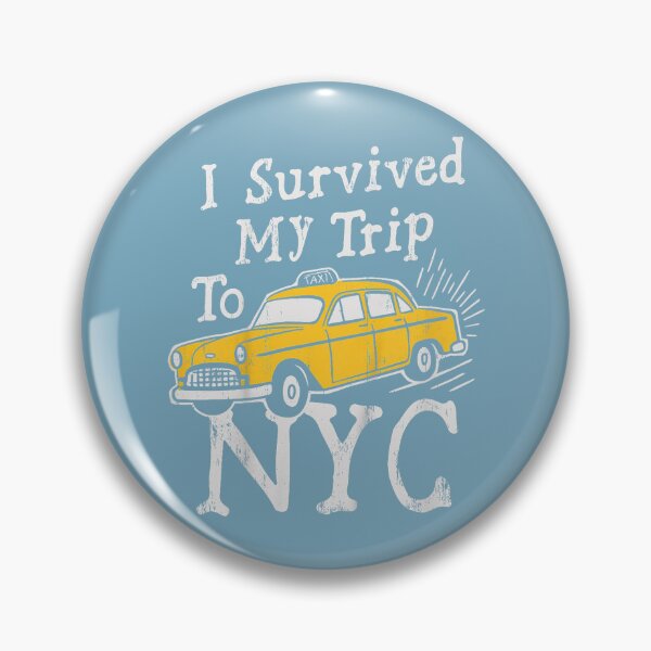 Item preview, I Survived My Trip to NYC New York City Yellow Taxi Cab NY designed and sold by TESTTES.
