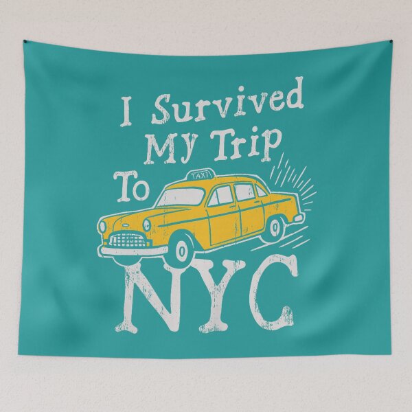 Item preview, I Survived My Trip to NYC New York City Yellow Taxi Cab NY  designed and sold by CriseldaBruning.